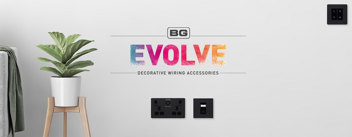BG EVOLVE Sockets & Switches BG EVOLVE Sockets & Switches